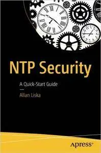 NTP Security: A Quick-Start Guide