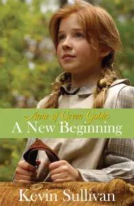 Anne of Green Gables: A New Beginning (2008)