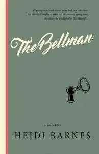 «The Bellman» by Heidi Barnes