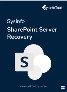 SysInfoTools SharePoint Server Recovery 22.0