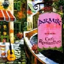 Armik - Cafe Romantico - 2005