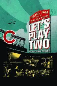 Pearl Jam: Let's Play Two (2017)