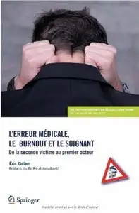 L'erreur médicale, le burn-out et le soignant [Repost]