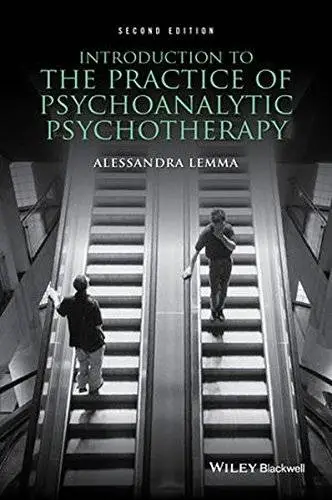 Introduction to the Practice of Psychoanalytic Psychotherapy, 2 edition (repost)