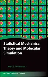 Statistical Mechanics: Theory and Molecular Simulation (Repost)