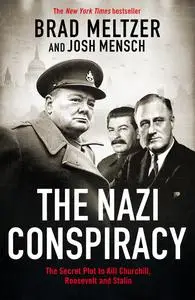 The Nazi Conspiracy: The Secret Plot to Kill Churchill, Roosevelt and Stalin, UK Edition