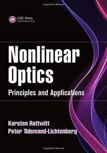 Nonlinear Optics: Principles and Applications (Optical Sciences and Applications of Light) (Repost)