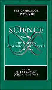 The Cambridge History of Science: Volume 6, Modern Life and Earth Sciences (Repost)