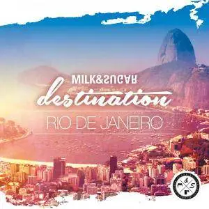 VA - Milk & Sugar Pres. Destination Rio De Janeiro (2018)