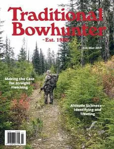 Traditional Bowhunter – February/March 2019