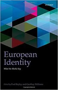 European Identity: What the Media Say