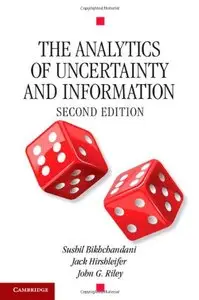 The Analytics of Uncertainty and Information, 2 edition