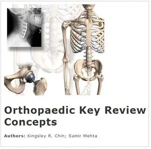 Orthopaedic Key Review Concepts by Kingsley R. Chin (Repost)