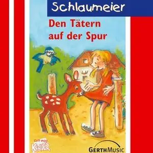 «Schlaumeier - Band 5: Den Tätern auf der Spur» by Lisa Fuchs,Sven-Erik Tornow
