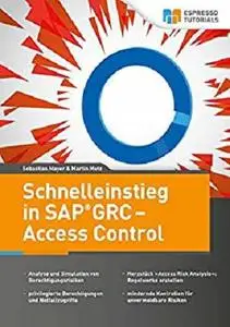 Schnelleinstieg in SAP GRC &ndash; Access Control (German Edition)