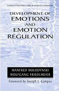 Development of Emotions and Emotion Regulation (Repost)