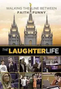 The Laughter Life (2018)