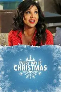 Every Day is Christmas (2018)