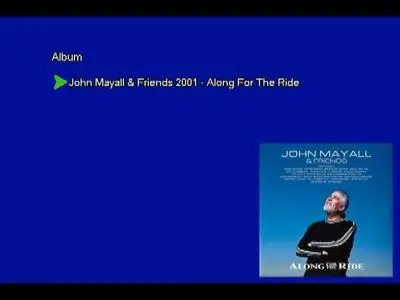 John Mayall & Friends - Along For The Ride (2001) [2018, 2LP, Vinyl Rip 16/44 & mp3-320 + DVD] Re-up