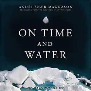 On Time and Water [Audiobook]