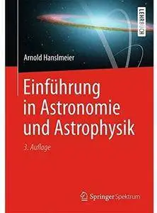 Einführung in Astronomie und Astrophysik (Auflage: 3) [Repost]