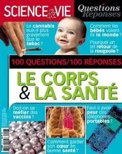 Science et Vie Questions Réponses N°6 - Été 2011
