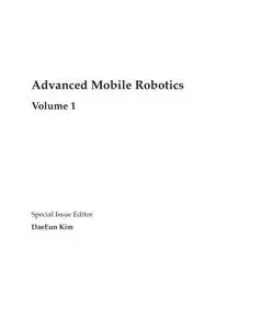 Advanced Mobile Robotics Volume 1