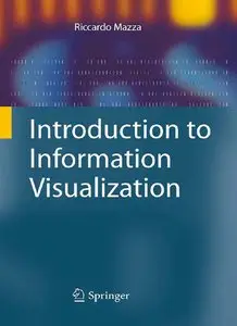 Introduction to Information Visualization (repost)