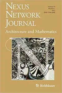 Nexus Network Journal 14,1: Architecture and Mathematics