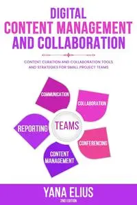 Digital Content Management and Collaboration