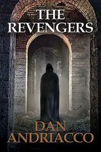 «The Revengers» by Dan Andriacco