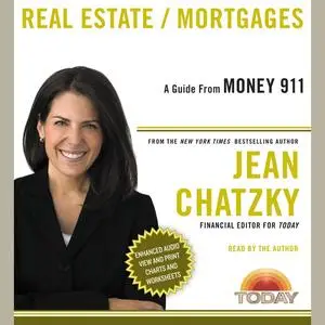 «Money 911: Real Estate/Mortgages» by Jean Chatzky