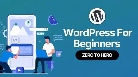 WordPress for Beginners  ZERO TO HERO