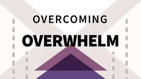 Overcoming Overwhelm (Video Audio)
