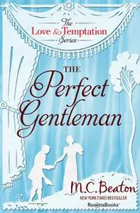 «The Perfect Gentleman» by M.C.Beaton