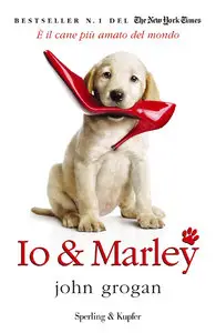 Io & Marley by John Grogan [REPOST]