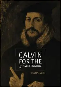 Calvin for the Third Millennium