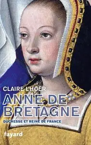 Claire L'Hoër, "Anne de Bretagne"