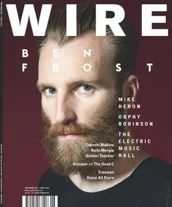 The Wire - June 2014 (Issue 364)