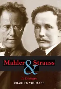 «Mahler and Strauss» by Charles Youmans