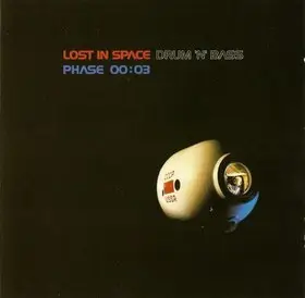 Lost In Space: Drum & Bass - Phase 00:03