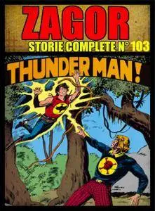 Zagor – Storie Complete N. 103 - Thunder Man!