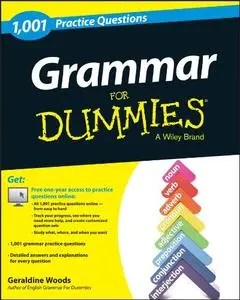 Grammar For Dummies: 1,001 Practice Questions [Repost]