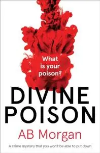 «Divine Poison» by AB Morgan