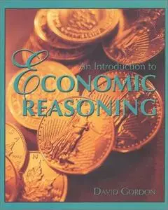 An Introduction to Economic Reasoning