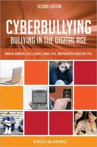 Cyberbullying: Bullying in the Digital Age, 2 edition (repost)
