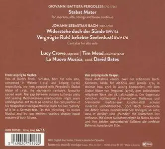 Lucy Crowe, Tim Mead, La Nuova Musica & David Bates - Pergolesi: Stabat Mater; Bach: Cantatas, BWV 54 & 170 (2017)