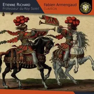 Fabien Armengaud - Etienne Richard, professeur du Roy Soleil (2021)