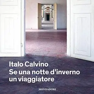 «Se una notte d'inverno un viaggiatore» by Italo Calvino