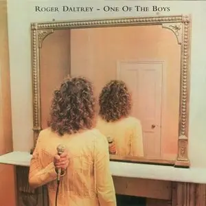 Roger Daltrey - One Of The Boys (1977) [2005]